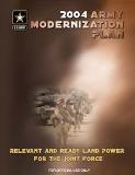 План развития сухопутных войск. (Army Modernization Plan 2004)