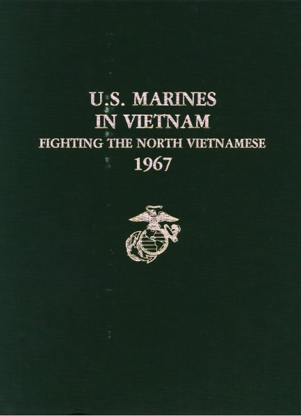 U.S. Marines in Vietnam: fighting the North Vietnamese 1967