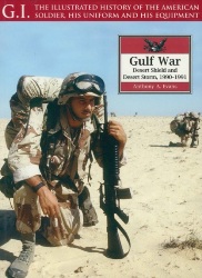 Gulf War: Desert Shield and Desert Storm, 1990-1991