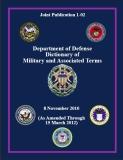 JP 1-02, DOD Dictionary of Military and Associated Terms 2012